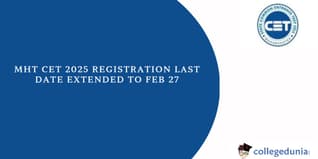 MHT CET 2025 Registration Last Date Extended to Feb 27, Apply before Deadline